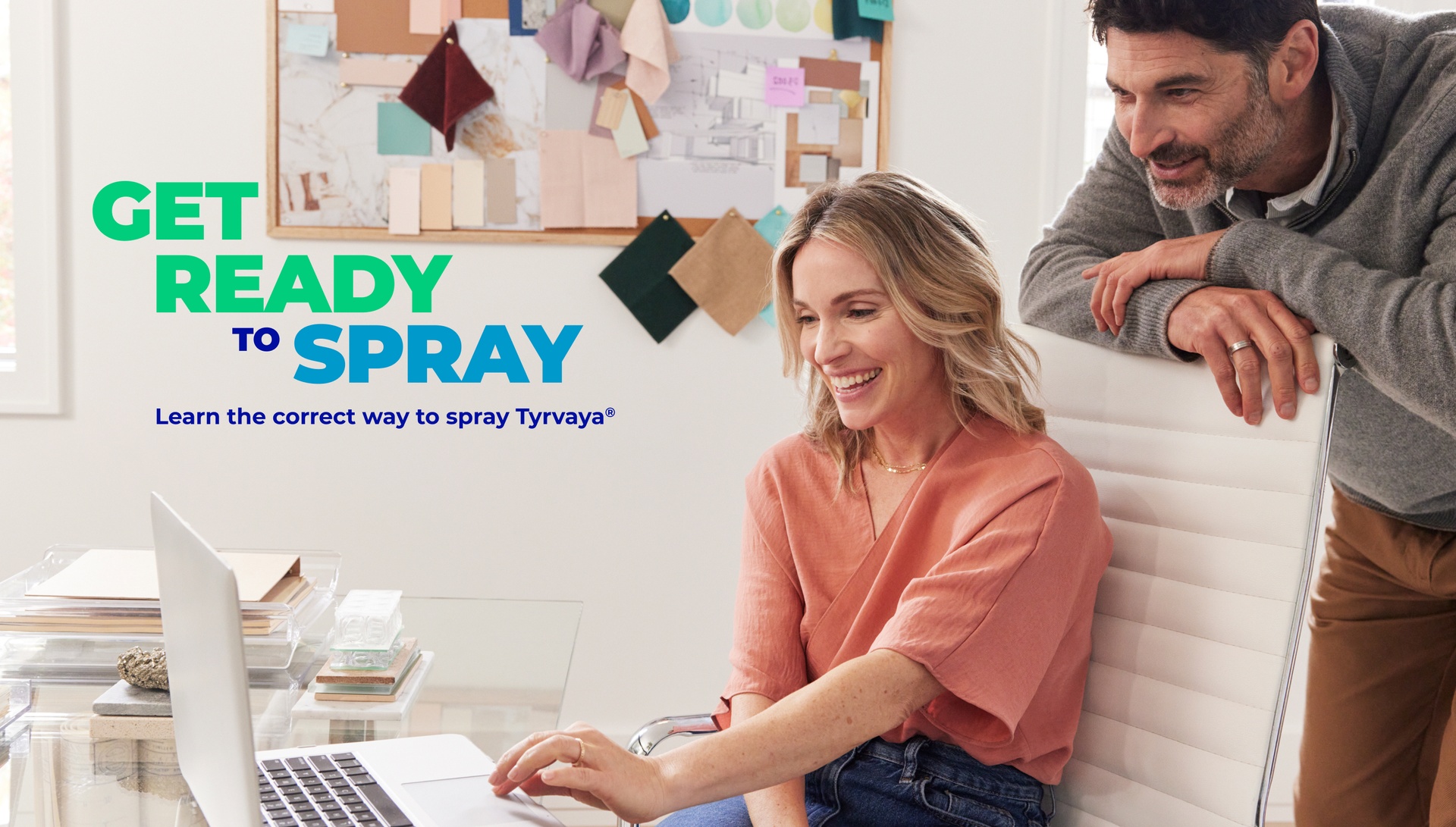 Get ready to spray. Learn the correct way to spray Tyrvaya® (varenicline solution) nasal spray.